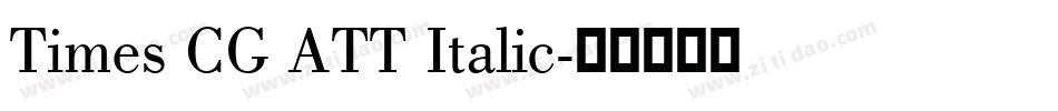 Times CG ATT Italic字体转换
